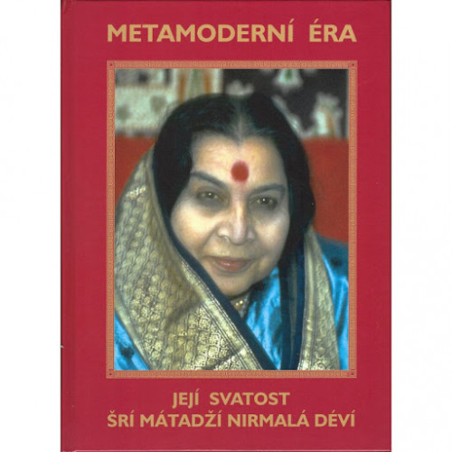 Kniha Šrí Matadží Nirmala Dévi - Metamoderná éra